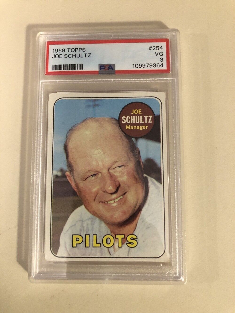 Joe Schultz 1969 Topps # 254 PSA Graded 3 VG Seattle Pilots Rare Vintage